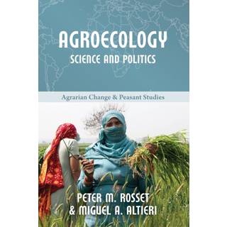 Agroecology: Science and Politics