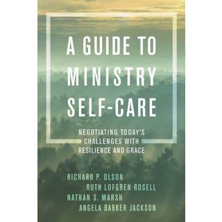 A Guide to Ministry Self-Care