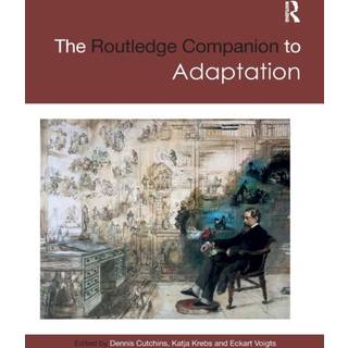 The Routledge Companion to Adaptation