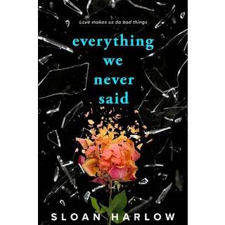 Everything We Never Said