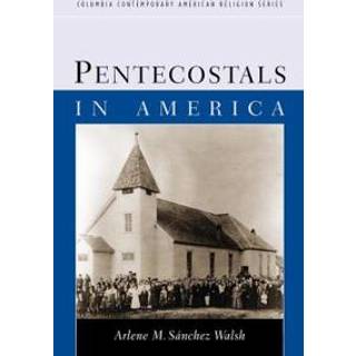 Pentecostals in America