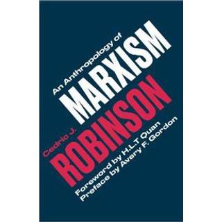 An Anthropology of Marxism