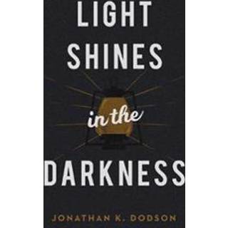 Light Shines in the Darkness (25–pa