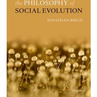 The Philosophy of Social Evolution