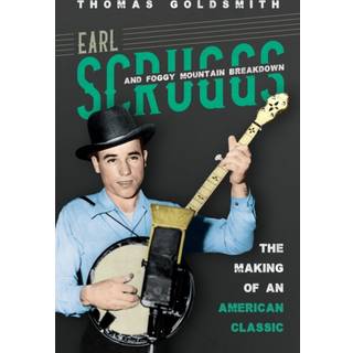 Earl Scruggs and Foggy Mountain Breakdown