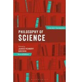 Philosophy of Science: The Key Thinkers