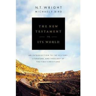 The New Testament in Its World