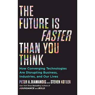 The Future Is Faster Than You Think