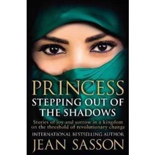 Princess: Stepping Out Of The Shadows