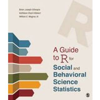 A Guide to R for Social and Behavioral Science Statistics