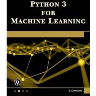 Python 3 for Machine Learning (4, 2020) | Oswald Campesato