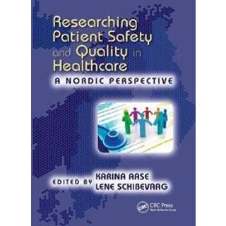 Researching Patient Safety and Quality in Healthcare