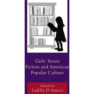 Girls' Series Fiction and American Popular Culture