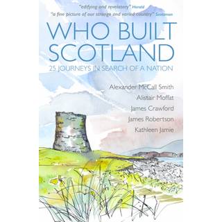 Who Built Scotland