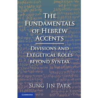 The Fundamentals of Hebrew Accents