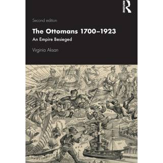 The Ottomans 1700-1923