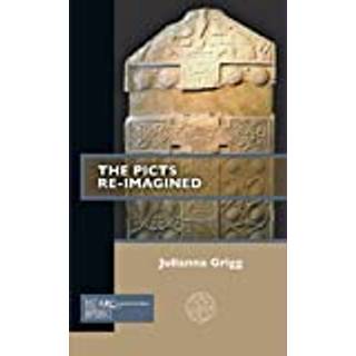 The Picts Re-Imagined