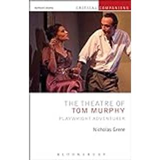 The Theatre of Tom Murphy