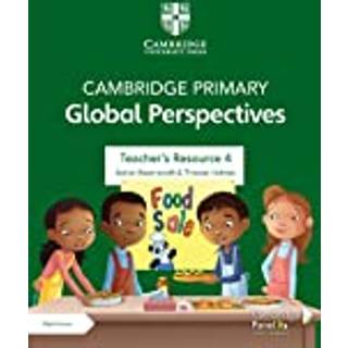 Cambridge Primary Global Perspectives Teacher's Resource 4 with Digital Access