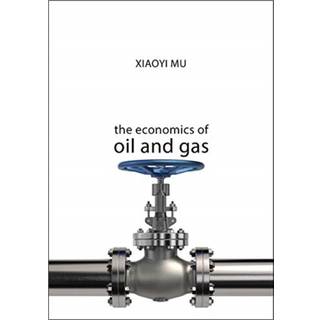 The Economics of Oil and Gas