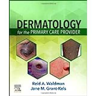 Dermatology for the Primary Care Provider