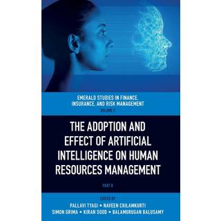 The Adoption and Effect of Artificial Intelligence on Human Resources Management