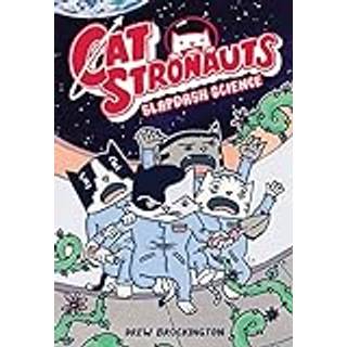 CatStronauts: Slapdash Science