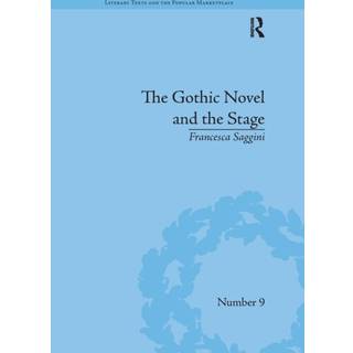 The Gothic Novel and the Stage