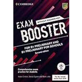 Exam Booster for B1 Preliminary and B1 Preliminary for Schools without Answer Key with Audio for the Revised 2020 Exams