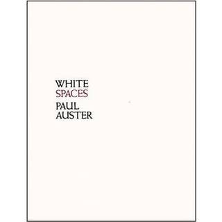 White Spaces - Selected Poems and Early Prose