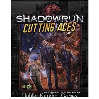 Shadowrun 5th - Cutting Aces Deep Shadows Sourcebook