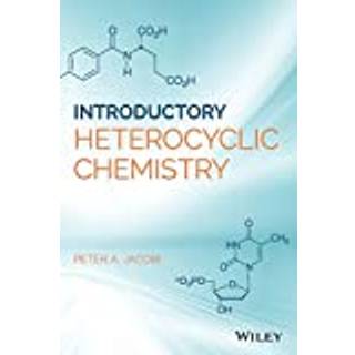 Introduction to Heterocyclic Chemistry