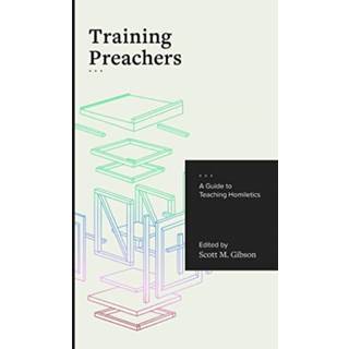 A Guide to Teaching Homiletics