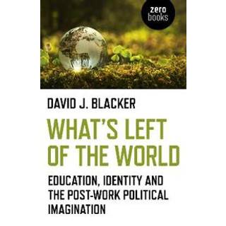 What's Left of the World