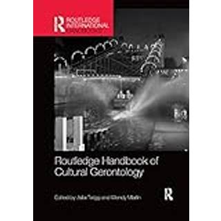 Routledge Handbook of Cultural Gerontology