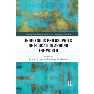 Indigenous Philosophies of Education Around the World