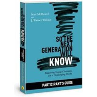 So the Next Generation Will Know Participant's Guide
