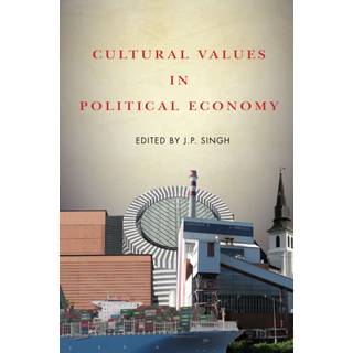 Cultural Values in Political Economy