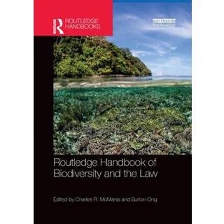 Routledge Handbook of Biodiversity and the Law