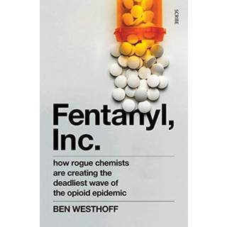 Fentanyl, Inc.