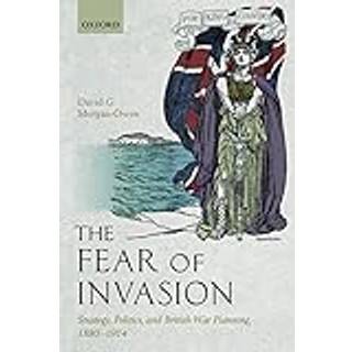 The Fear of Invasion