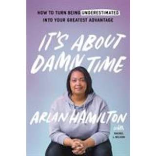 It's About Damn Time