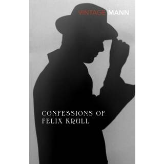Confessions Of Felix Krull