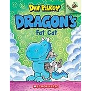 Dragon's Fat Cat: An Acorn Book (Dragon #2): From the Creator of Dog Man
