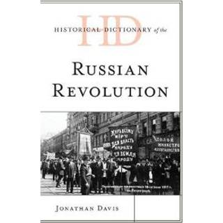Historical Dictionary of the Russian Revolution