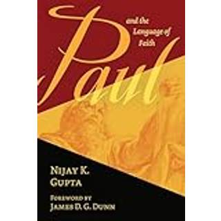 PAUL AND THE LANGUAGE OF FAITH