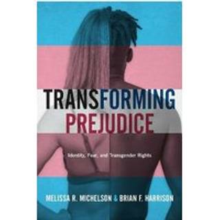 Transforming Prejudice