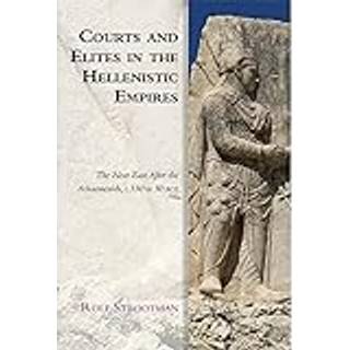 Courts and Elites in the Hellenistic Empires