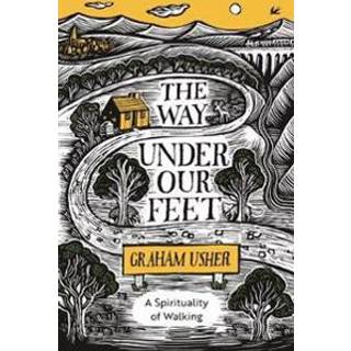 The Way Under Our Feet