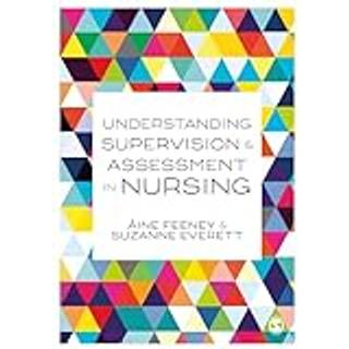 Understanding Supervision and Assessment in Nursing